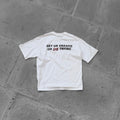 T-shirt - Get Ur Dreams Or Die Trying