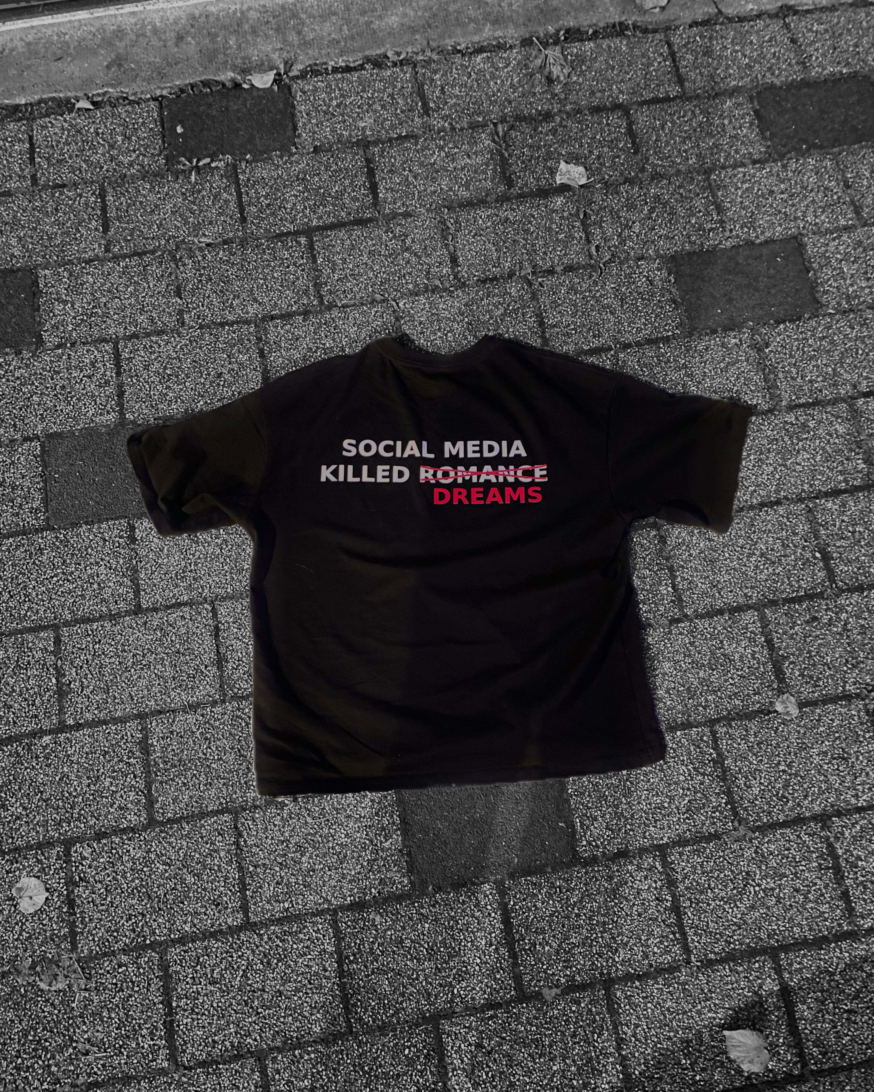 T-shirt - Social Media Killed Dreams