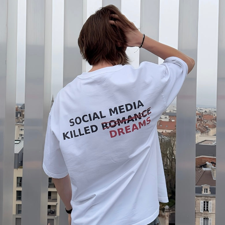T-shirt - Social Media Killed Dreams